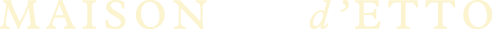 Maison d'Etto